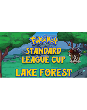 Pokemon 2/14/26 Lake Forest Pokemon Standard League Cup Saturday 11 AM