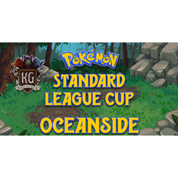 Pokemon 2/21/26 Oceanside Pokemon Standard League Cup Saturday 11 AM