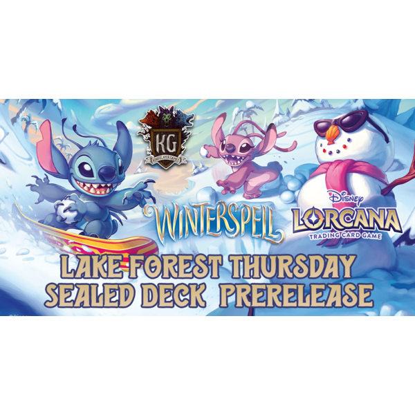 Disney Lorcana 2/19/26 Lake Forest Lorcana Winterspell Sealed Deck Prerelease Event Thursday 630 PM