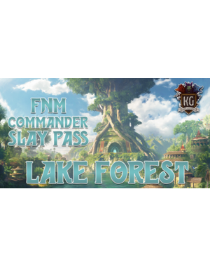 Magic: The Gathering 3/6/26 Lake Forest MTG FNM Commander Slay Pass Friday 6 PM