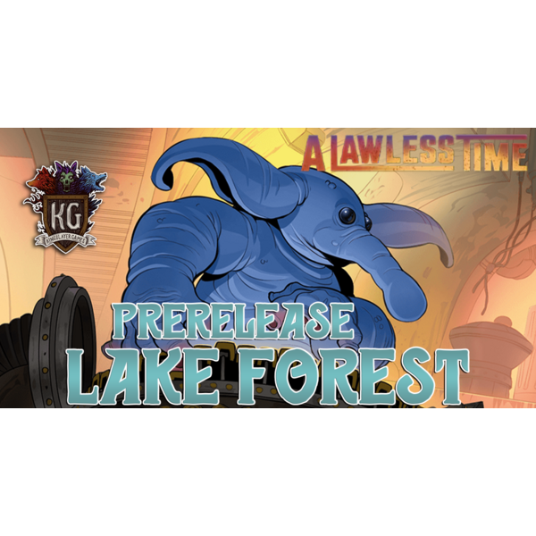 Star Wars: Unlimited 3/9/26 Lake Forest Star Wars Unlimited: A Lawless Time Prerelease Monday 630 PM