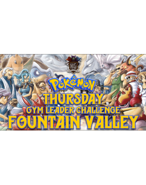 Pokemon 3/5/26 Fountain Valley Pokemon Gym Leader Challenge Thursday 7 PM
