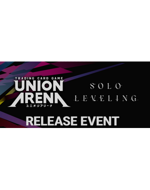 Bandai 3/21/26 Fountain Valley Union Arena Solo Leveling Release Event Saturday 12 PM