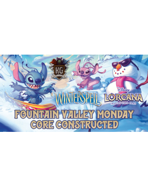 Disney Lorcana 4/13/26 Fountain Valley Lorcana Core Constructed Monday 630 PM