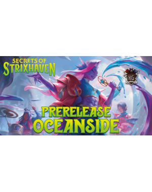 Magic: The Gathering 4/17/26 Oceanside MTG Secrets of Strixhaven Prerelease Friday 6 PM