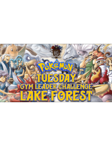 Pokemon 4/21/26 Lake Forest Pokemon Gym Leader Challenge Tuesday 7 PM