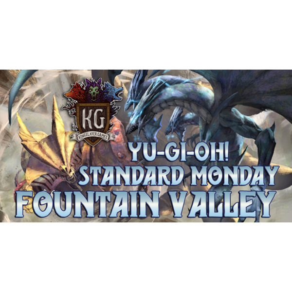 Konami 4/27/26 Fountain Valley Yu-Gi-Oh! Advanced Monday 630 PM