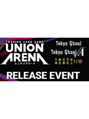 Bandai 4/22/26 Fountain Valley Union Arena Tokyo Ghoul Release Event Wednesday 7 PM