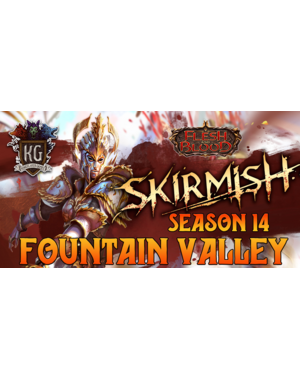 Flesh and Blood 5/03/26 Fountain Valley Flesh and Blood Skirmish Season 14 Silver Age Sunday 12 PM
