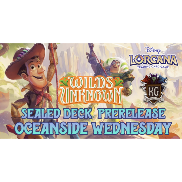 Disney Lorcana 5/13/26 Oceanside Lorcana Wilds Unknown Prerelease Sealed Event Wednesday 6 PM