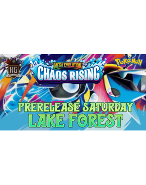 Pokemon 5/9/26 Lake Forest Pokemon Mega Evolution: Chaos Rising Prerelease Saturday 12 PM