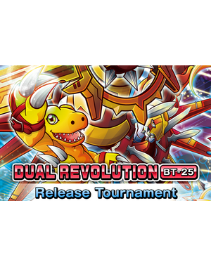 Bandai 5/21/26 Lake Forest Digimon Dual Revolution [BT-25] Sealed Release Event Thursday 6 PM
