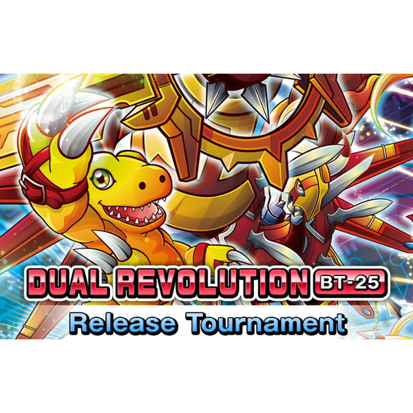 Bandai 5/21/26 Lake Forest Digimon Dual Revolution [BT-25] Sealed Release Event Thursday 6 PM
