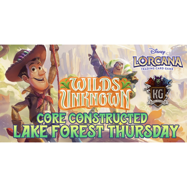 Disney Lorcana 5/28/26 Lake Forest Lorcana Core Constructed Thursday 630 PM