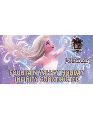 Disney Lorcana 6/01/26 Fountain Valley Lorcana Infinity Constructed Monday 630 PM