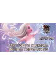 Disney Lorcana 6/4/26 Lake Forest Lorcana Infinity Constructed Thursday 630 PM