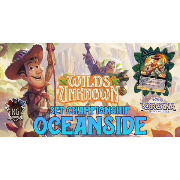 Disney Lorcana 6/13/26 Oceanside Lorcana Wilds Unknown Set Championship Saturday 10 AM