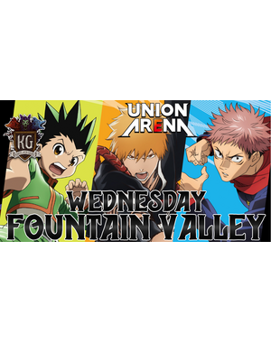 Bandai 6/10/26 Fountain Valley Union Arena Standard Wednesday 7 PM