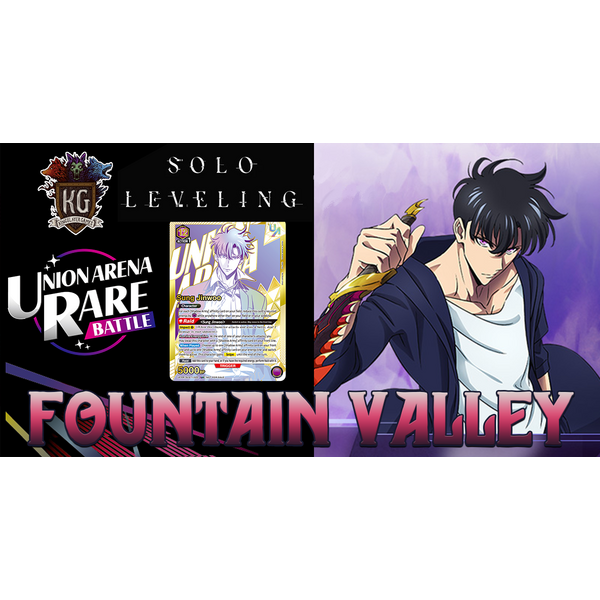 Bandai 6/6/26 Fountain Valley Union Arena Solo Leveling Rare Battle Event Saturday 3 PM