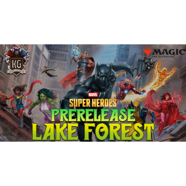 Magic: The Gathering 6/20/26 Lake Forest MTG Marvel Super Heroes Prerelease Saturday 12 PM