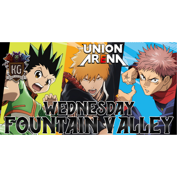 Bandai 7/22/26 Fountain Valley Union Arena Standard Wednesday 7 PM