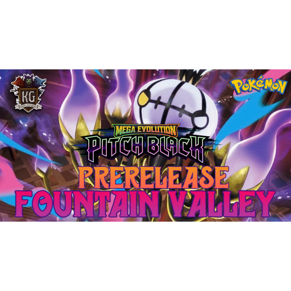 Pokemon 7/07/26 Fountain Valley Pokemon Mega Evolution: Pitch Black Prerelease Tuesday 630 PM
