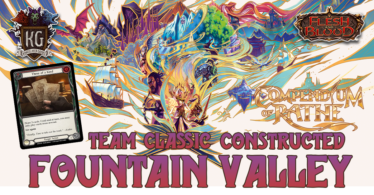 7/12/26 Fountain Valley FAB Compendium of Rathe Booster Tournament
