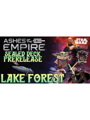 Star Wars: Unlimited 7/13/26 Lake Forest Star Wars Unlimited: Ashes of the Empire Prerelease Monday 630 PM