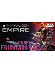 Star Wars: Unlimited 7/22/26 Fountain Valley Star Wars Unlimited Ashes of the Empire Draft Event Wednesday 630 PM