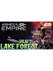Star Wars: Unlimited 7/20/26 Lake Forest Star Wars Unlimited Ashes of the Empire Draft Monday 630 PM