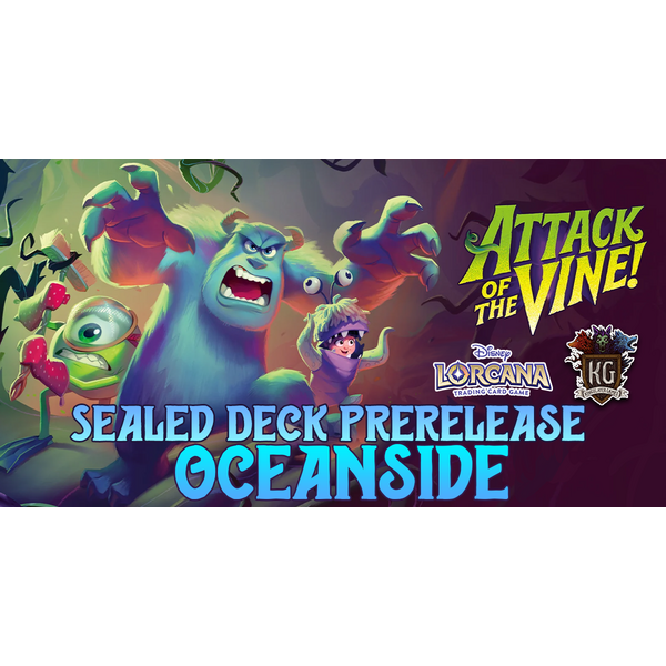 Disney Lorcana 7/18/26 Oceanside Lorcana Attack of the Vine! Sealed Prerelease Event Saturday 1 PM