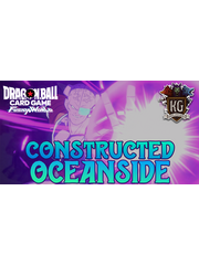 Bandai 8/22/26 Oceanside Dragon Ball Super: Fusion World Constructed Saturday 12 PM