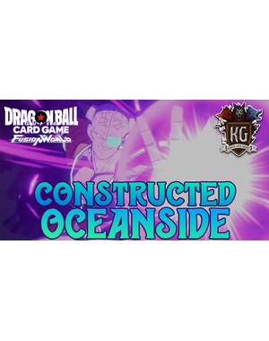 Bandai 8/22/26 Oceanside Dragon Ball Super: Fusion World Constructed Saturday 12 PM