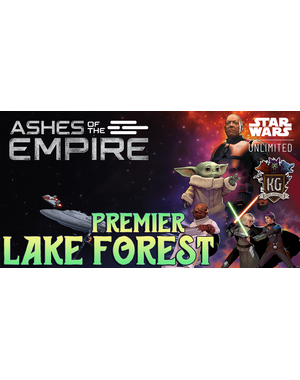 Star Wars: Unlimited 8/17/26 Lake Forest Star Wars Unlimited Premier Monday 630 PM