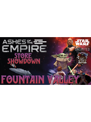 Star Wars: Unlimited 8/23/26 Fountain Valley Star Wars Unlimited Ashes of the Empire Store Showdown Sunday 11AM