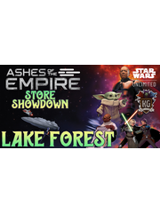 Star Wars: Unlimited 8/15/26 Lake Forest Star Wars Unlimited Ashes of the Empire Store Showdown Saturday 11AM