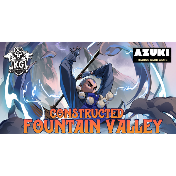 Azuki Labs 8/10/26 Fountain Valley Azuki Constructed Monday 7 PM
