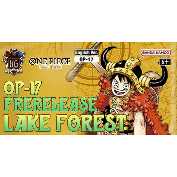 Bandai 8/26/26 Lake Forest One Piece 4th Anniversary [OP-17] Release Event Wednesday 630 PM