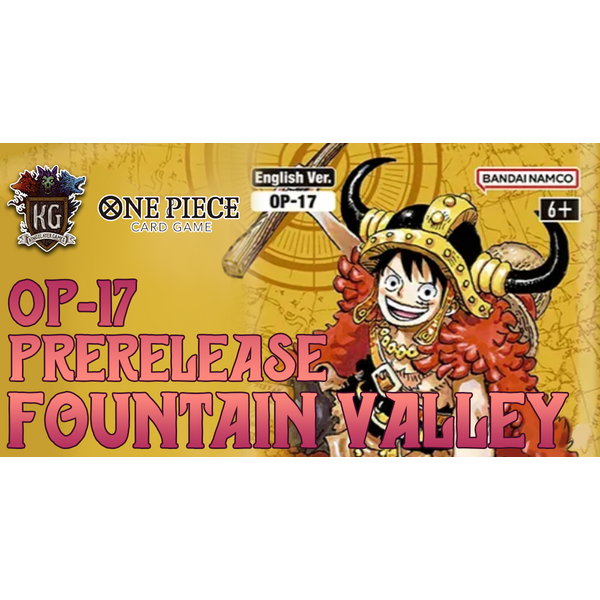 Bandai 8/27/26 Fountain Valley One Piece 4th Anniversary [OP-17] Release Event Thursday 630 PM