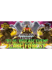 Bandai 9/03/26 Lake Forest Digimon Timeless Bonds [BT-26] Sealed Release Event Thursday 6 PM