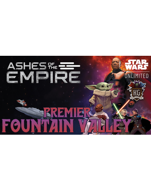 Star Wars: Unlimited 8/26/26 Fountain Valley Star Wars Unlimited Premier Wednesday 7 PM