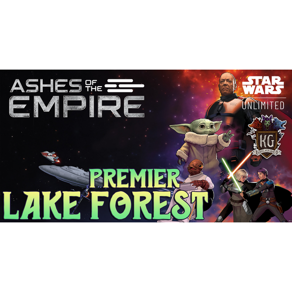 Star Wars: Unlimited 9/14/26 Lake Forest Star Wars Unlimited Premier Monday 630 PM