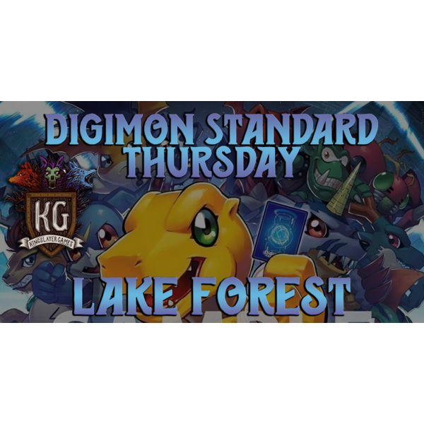 Bandai 9/10/26 Lake Forest Digimon Constructed Thursday 6 PM