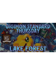 Bandai 9/24/26 Lake Forest Digimon Constructed Thursday 6 PM