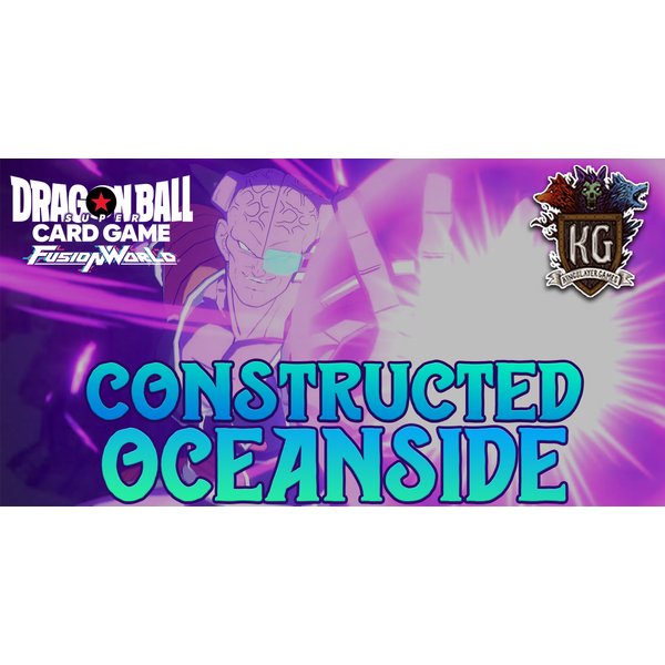 Bandai 9/12/26 Oceanside Dragon Ball Super: Fusion World Constructed Saturday 12 PM