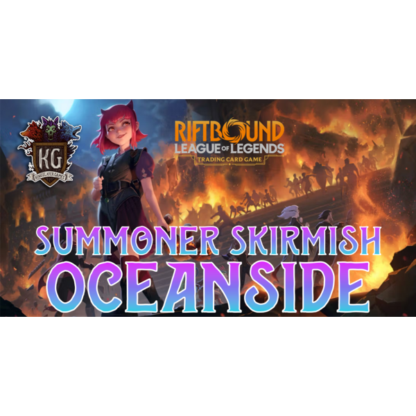 UVS Games 10/03/26 Oceanside Riftbound Vendetta Summoner Skirmish 2 Saturday 10 AM