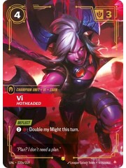 UVS Games Vi, Hotheaded (Alternate Art) (030a) Near Mint Foil