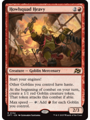 Magic: The Gathering Howlsquad Heavy (134) Lightly Played