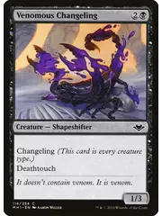 Magic: The Gathering Venomous Changeling (114) Near Mint