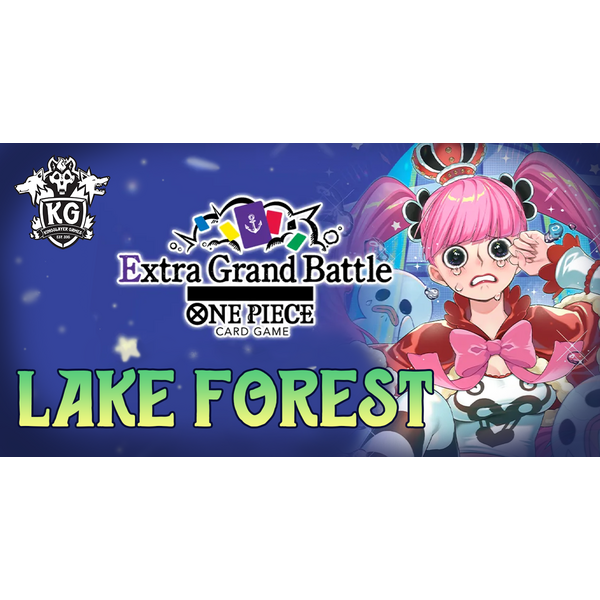 Bandai 10/07/26 Lake Forest One Piece Extra Grand Battle Constructed Wednesday 630 PM